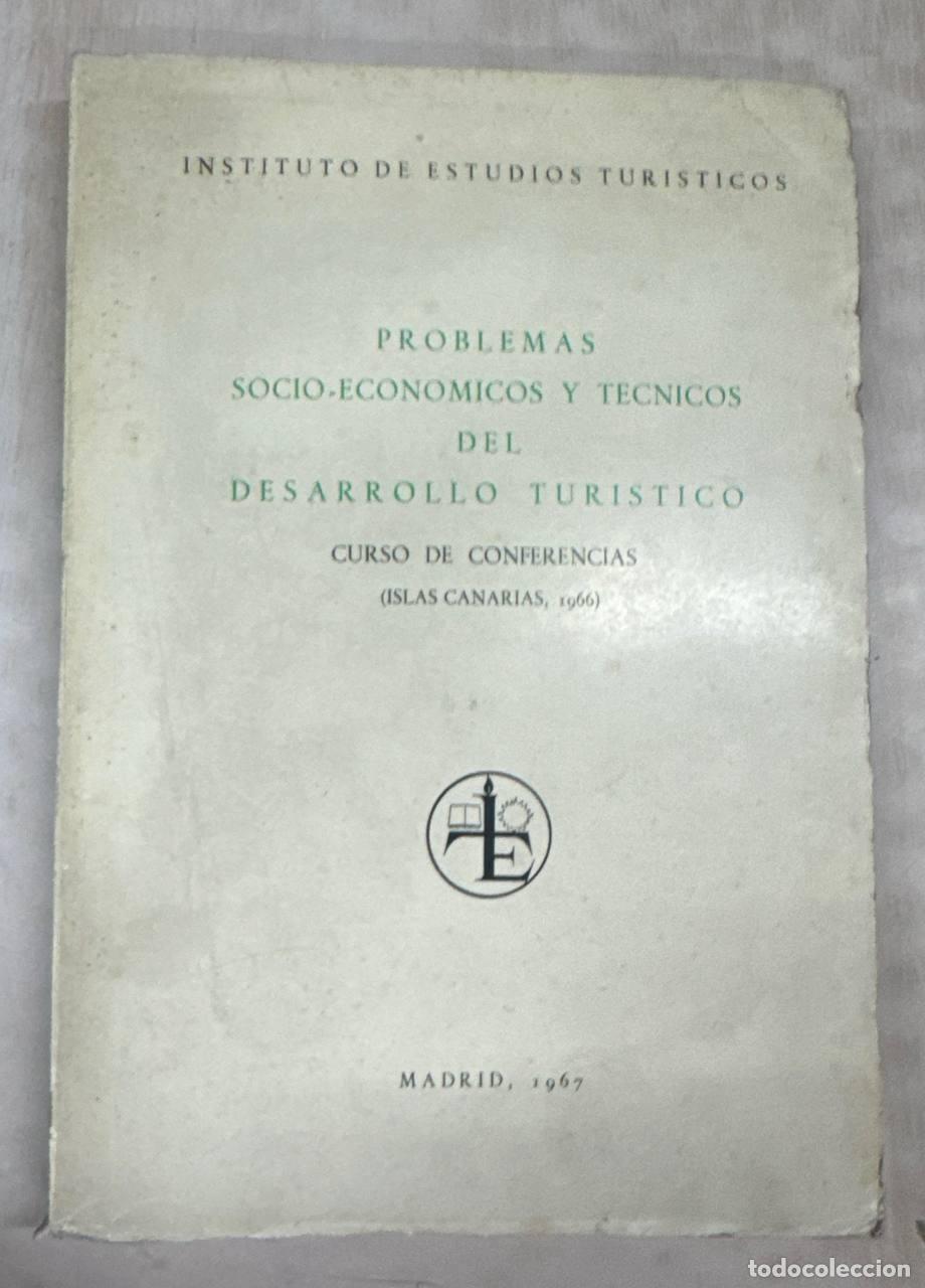 Libros: PROBLEMAS SOCIO-ECONOMICOS Y TECNICOS DEL DESARROLLO TURISTICO