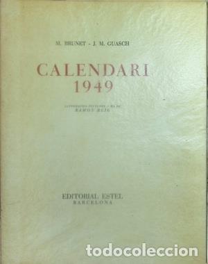 Libros: Calendari 1949. Litografiaes pintades a m&agrave; de Ramon Reig - BRUNET, M.-GUASCH, J.M.