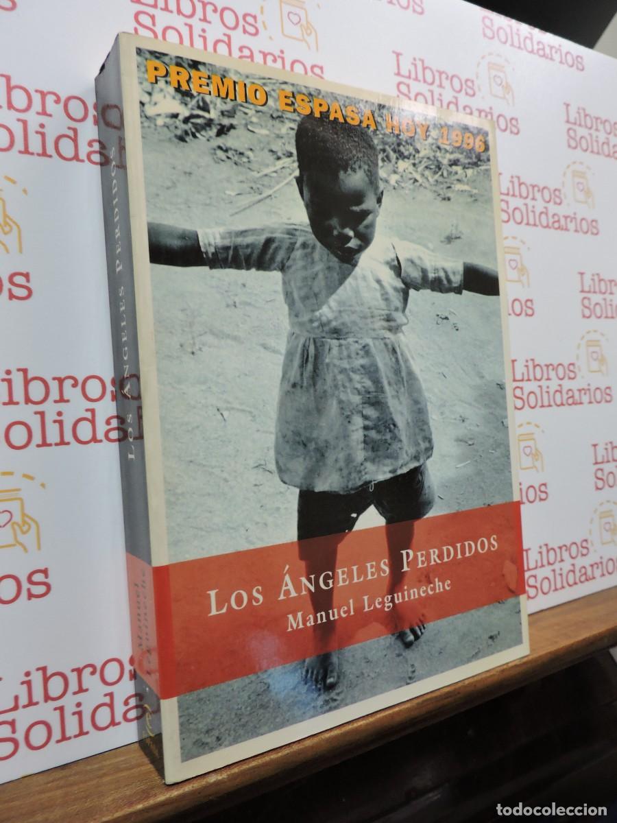 Libros: Los &aacute;ngeles perdidos. LEGUINECHE, Manuel. Ed. Espasa. Madrid, 1996