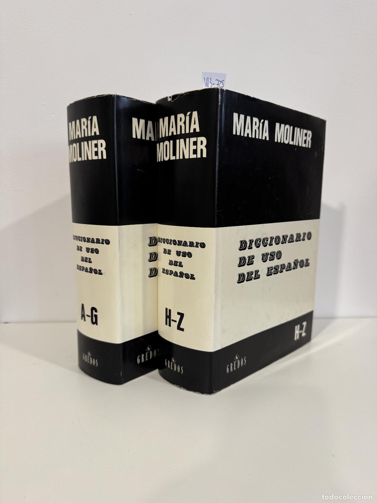 Libros: MOLINER, Mar&iacute;a. - Diccionario de uso del espa&ntilde;ol. (2 tomos)