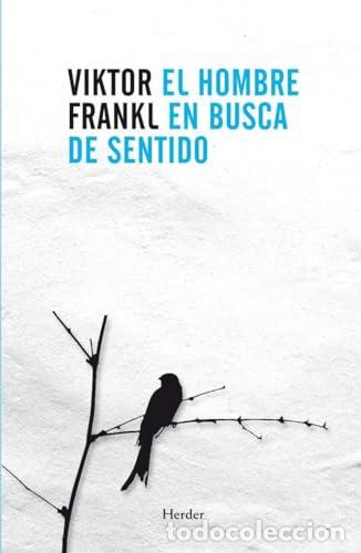 Libros: El hombre en busca de sentido - Frankl, Viktor; Freire, Jose Benigno (INT)
