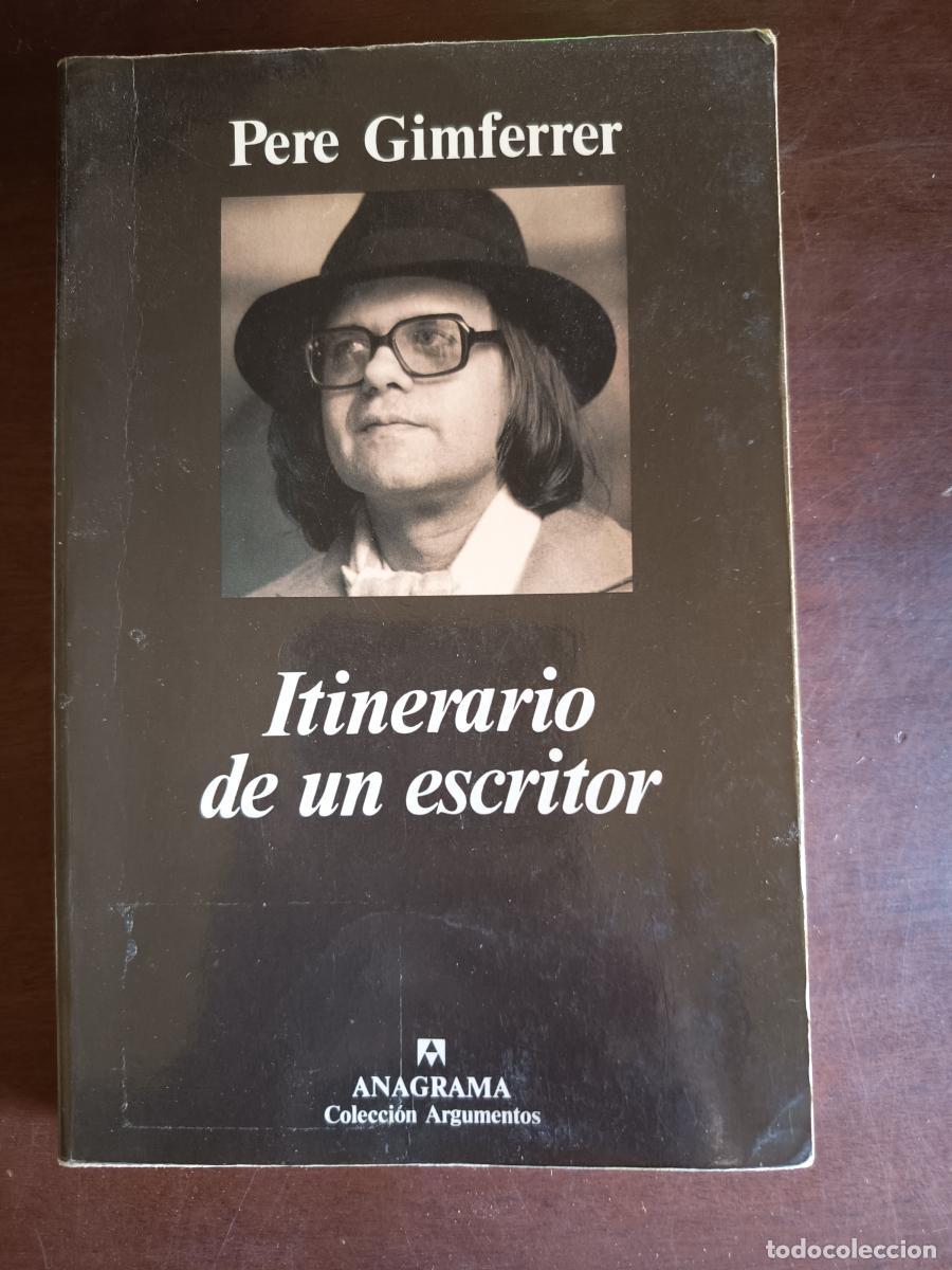 Livres: Itinerario de un escritor - Pere Gimferrer