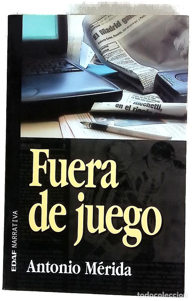 Libros: Fuera de juego - M&eacute;rida, Antonio
