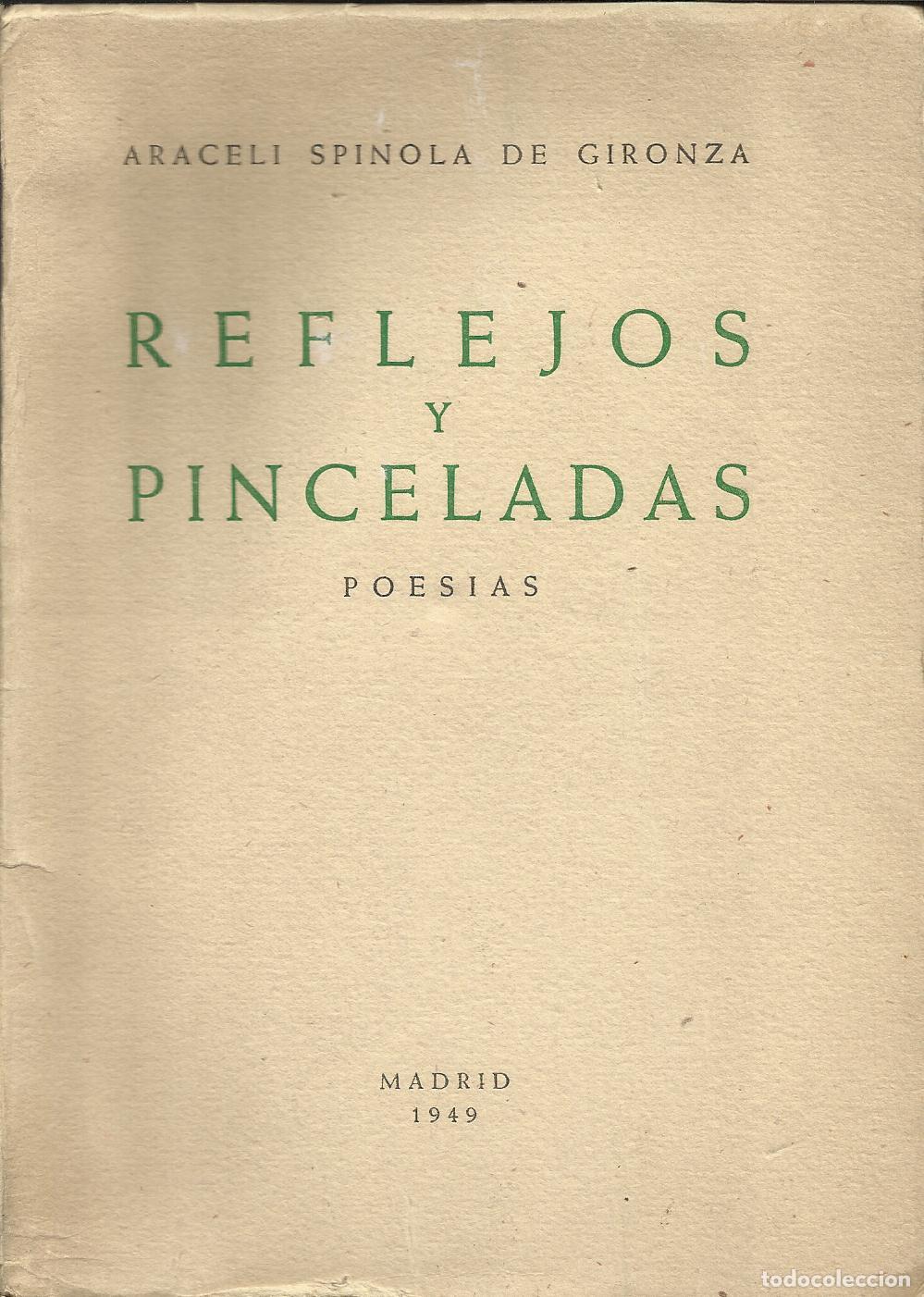 Libri di seconda mano: REFLEJOS Y PINCELADAS - SPINOLA DE GIRONZA, ARACELI
