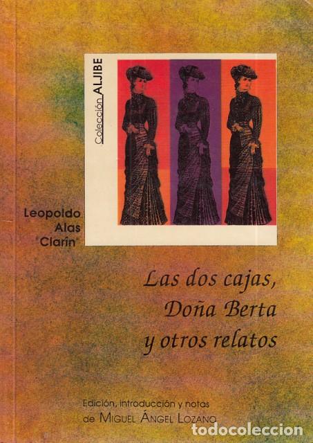 books: LAS DOS CAJAS, DO&Ntilde;A BERTA Y OTROS RELATOS - ALAS, LEOPOLDO.
