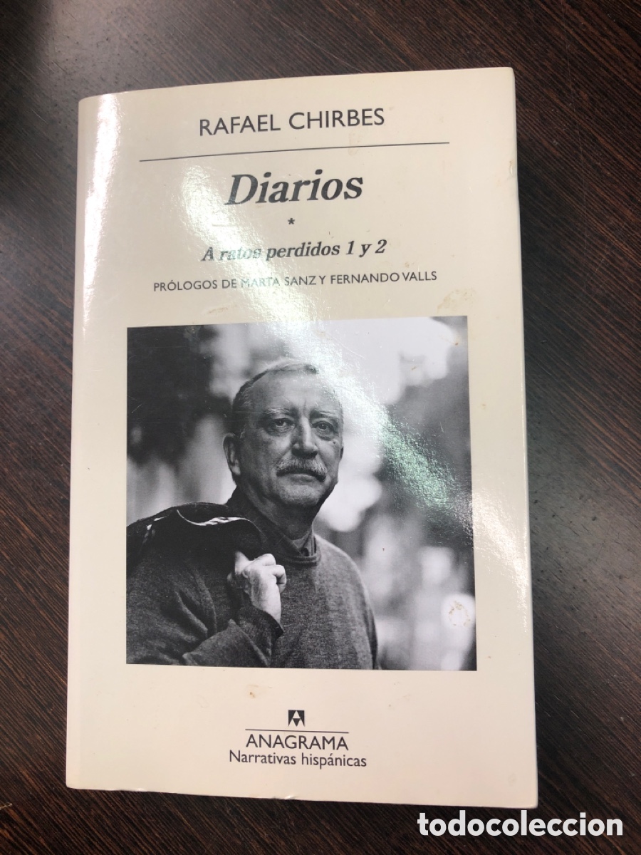 Livres: DIARIOS A RATOS PERDIDOS 1 Y 2 RAFAEL CHIRBES EDICIONES ANAGRAMA