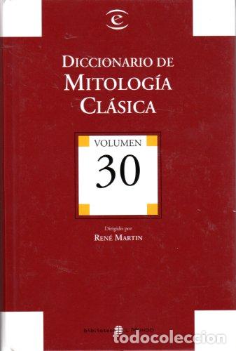 Libros: DICCIONARIO DE MITOLOGIA CLASICA. Vol. 30