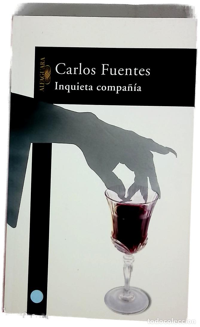 Libros: Inquieta compa&ntilde;&iacute;a - Fuentes, Carlos