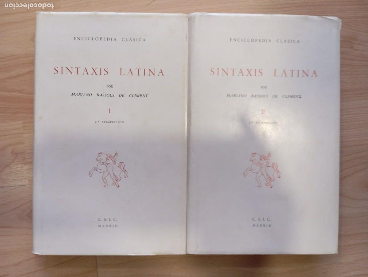 Libros: 'Sintaxis latina'. Mariano Bassols de Climent. Enciclopedia Cl&aacute;sica.