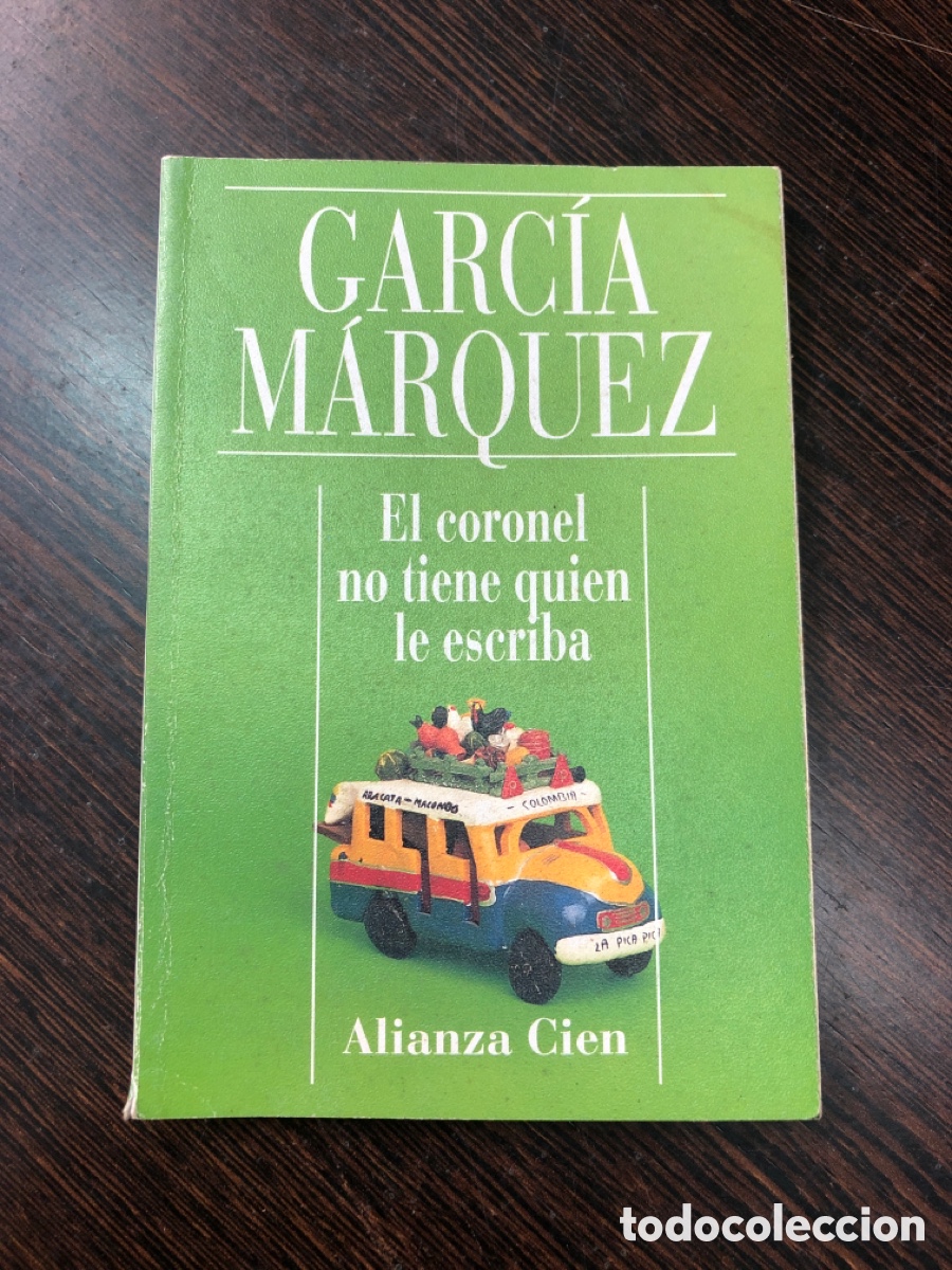 books: EL CORONEL NO TIENE QUIEN LE ESCRIBA GARCIA MARGUEZ EDICIONES ALIANZA CIEN