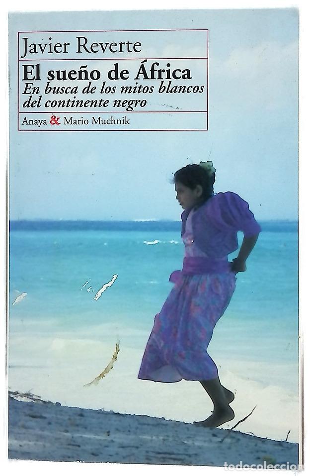 Libros: El sue&ntilde;o de &Aacute;frica en busca de los mitos blancos del continente negro