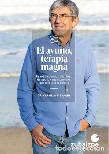 El ayuno, terapia magna -