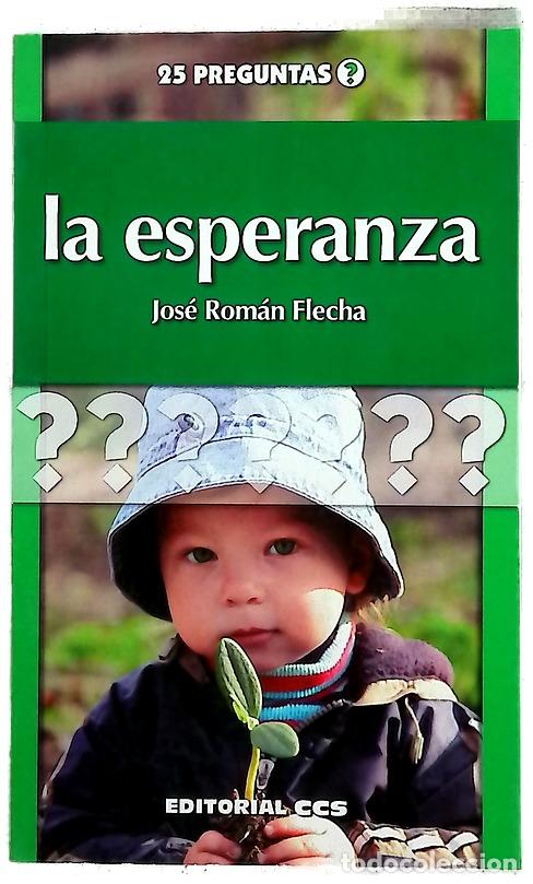 Libros: La esperanza - Flecha, Jos&eacute; Rom&aacute;n