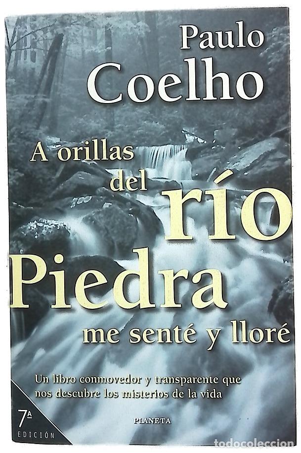 Libros: A orillas del r&iacute;o Piedra me sent&eacute; y llor&eacute;
