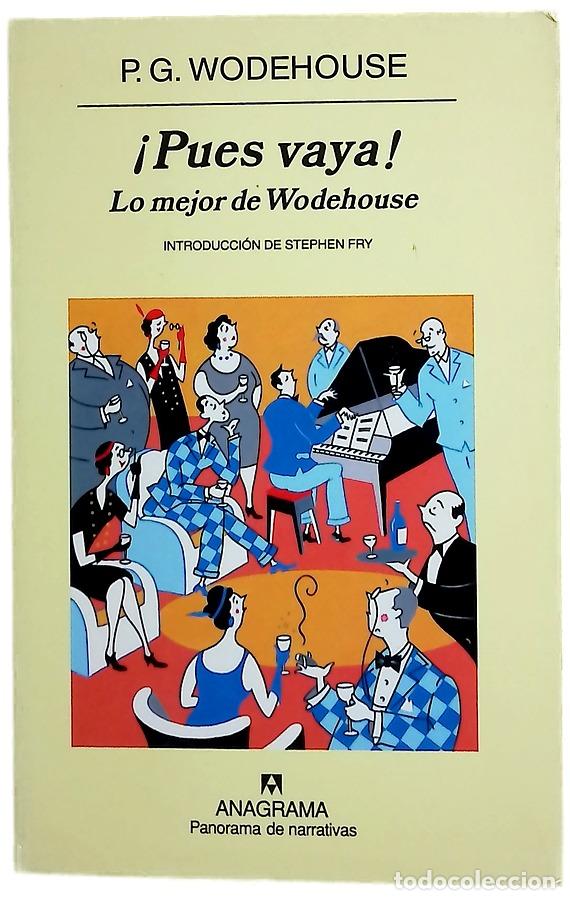 Libros: &iexcl;Pues vaya! lo mejor de Wodehouse