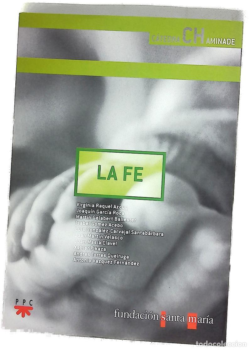 Libros: La fe - PPC (2005) (libro de segunda mano)