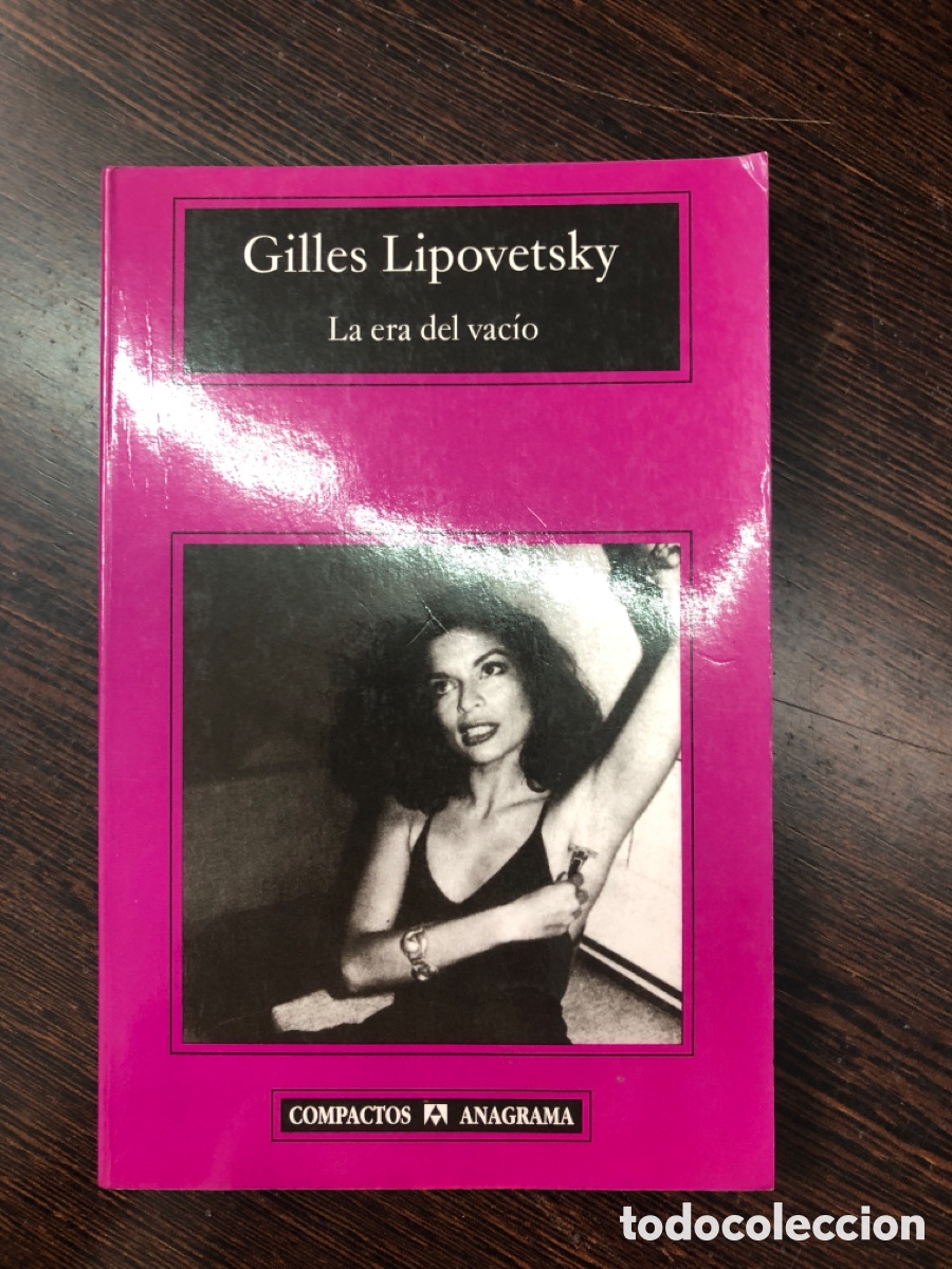 B&uuml;cher: GILLES LIPOVETSKY LA ERA DEL VACIO COMPACTOS ANAGRAMA