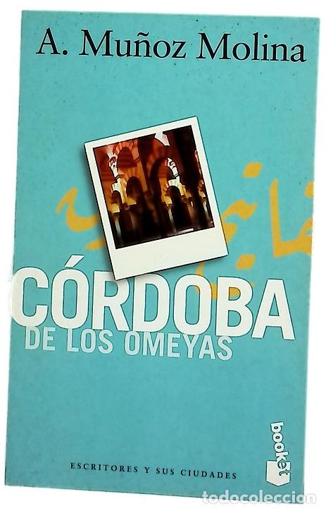 Libros: C&oacute;rdoba de los Omeyas - Mu&ntilde;oz Molina, Antonio