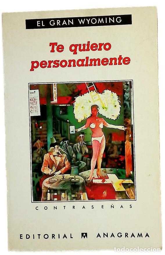 Libros: Te quiero personalmente - El Gran Wyoming