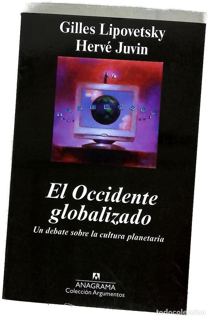 Libros: El Occidente globalizado un debate sobre la cultura planetaria