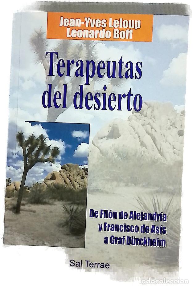 Libros: Terapeutas del desierto : de Fil&oacute;n de Alejandr&iacute;a y Francisco de As&iacute;s a Graf D&uuml;rckheim