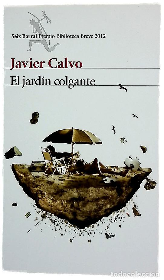 Libros: El jard&iacute;n colgante - Javier Calvo