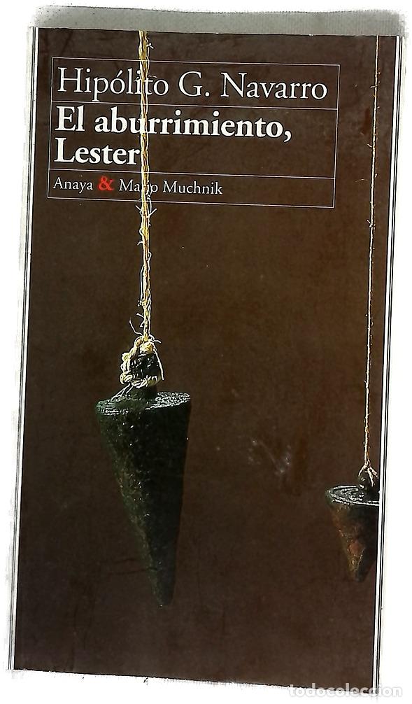 Libros: El aburrimiento, Lester - Navarro, Hip&oacute;lito G