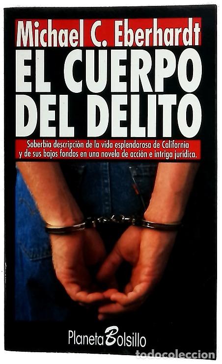 Libros: El cuerpo del delito - Eberhardt, Michael C