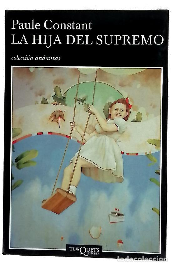 Libros: La hija del supremo - Constant, Paule