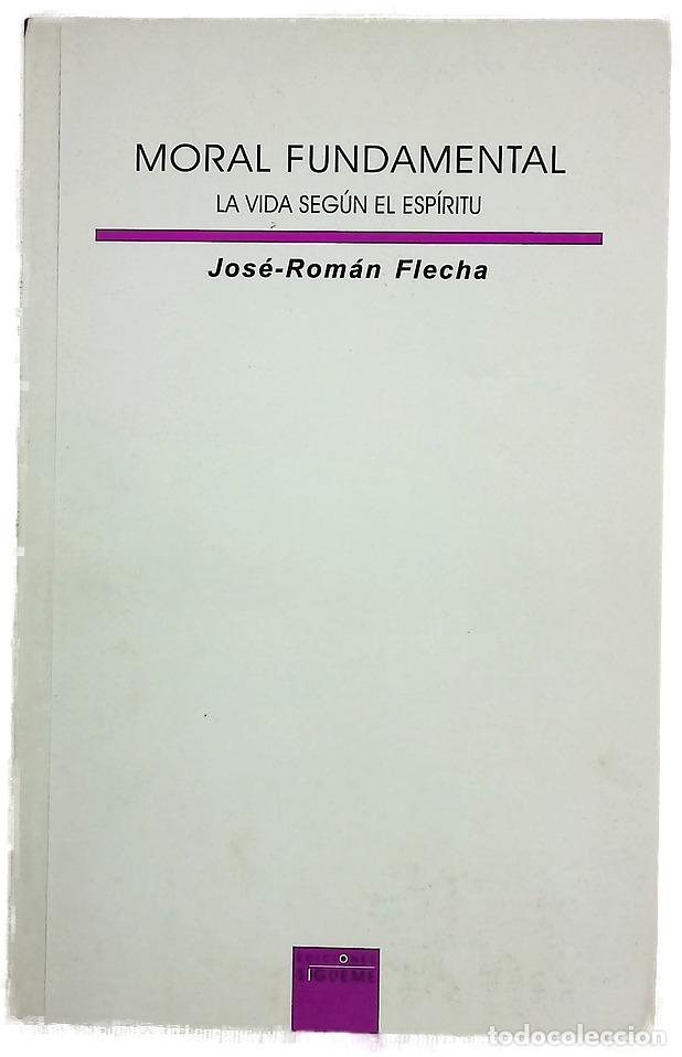 Libros: Moral fundamental : la vida seg&uacute;n el Esp&iacute;ritu