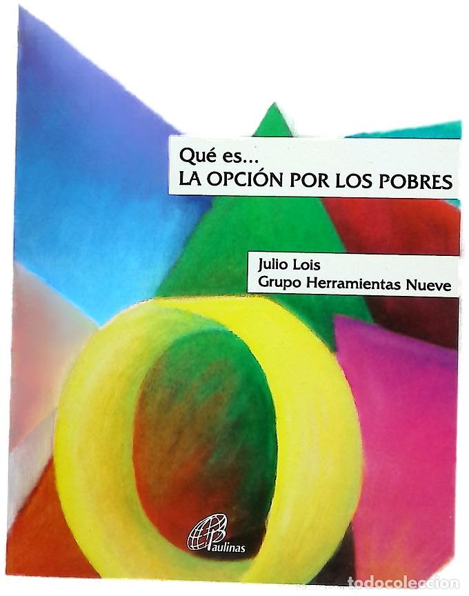 Libros: Qu&eacute; es-- la opci&oacute;n por los pobres