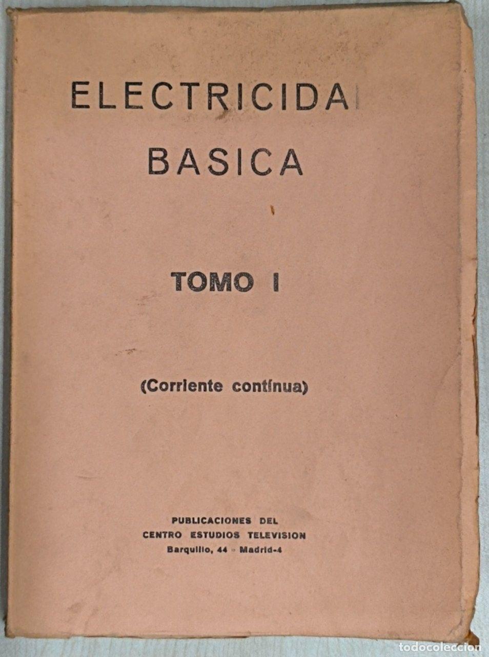 Libros: Electricidad b&aacute;sica. Corriente cont&iacute;nua. Tomo I
