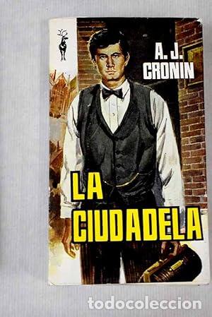 Libros: La ciudadela - A. J. CRONIN