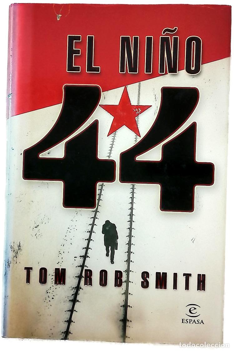 Libros: El ni&ntilde;o 44 - Smith, Tom Rob
