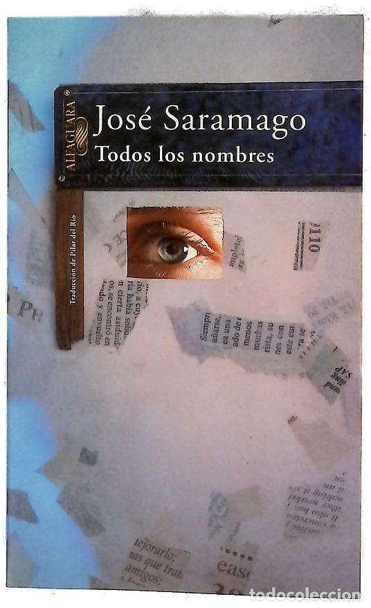 Libros: Todos los nombres - Saramago, Jos&eacute;