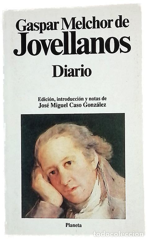 Libros: Diario (antolog&iacute;a) - Jovellanos, Gaspar Melchor de; Caso Gonz&aacute;lez, Jos&eacute;