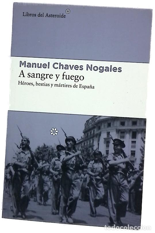 Libros: A sangre y fuego : h&eacute;roes, bestias y m&aacute;rtires de Espa&ntilde;a