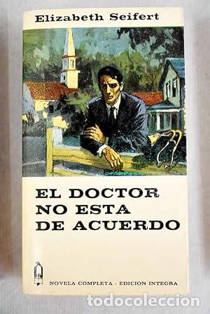 Libros: El doctor no est&aacute; de acuerdo
