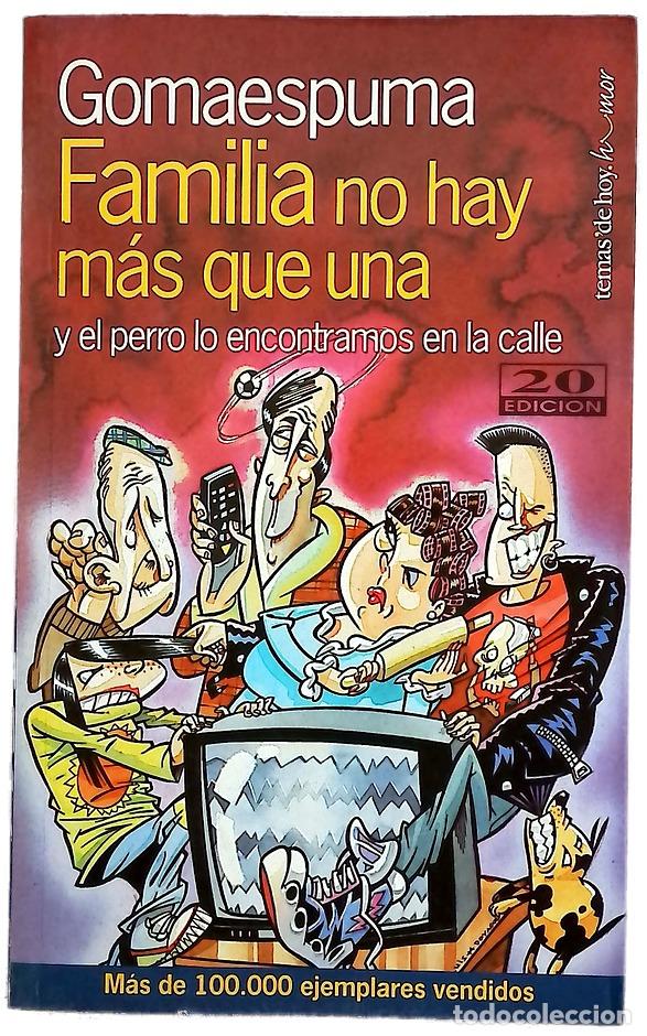 Libros: Familia no hay m&aacute;s que una y el perro lo encontramos en la calle