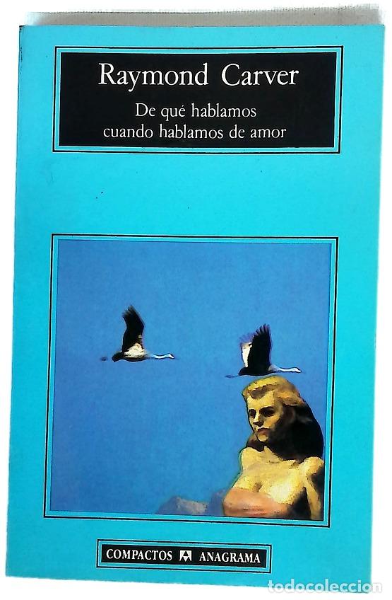 Libros: De qu&eacute; hablamos cuando hablamos de amor