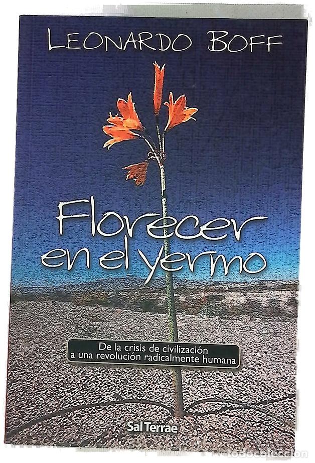 Libros: Florecer en el yermo : de la crisis de civilizaci&oacute;n a una revoluci&oacute;n radicalmente humana