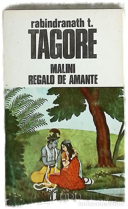 Livres: Malini Regalo de amante - Tagore, Rabindranath; Penella, Manuel; L&oacute;pez Castell&oacute;n, Enrique