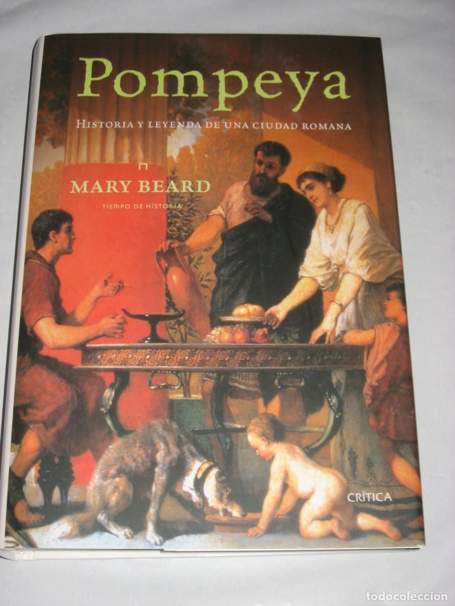 books: POMPEYA Historia y Leyenda de una Ciudad Romana - Mary Beard