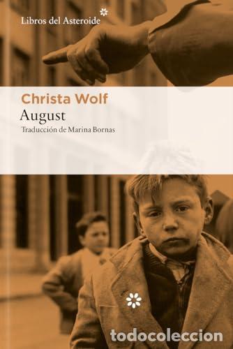 Libros: August - Wolf, Christa