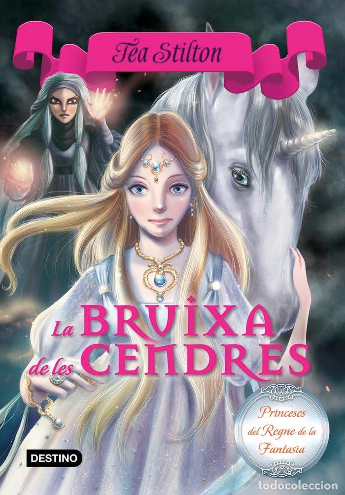 Libros: Bruixa de les Cendres: Princeses del Regne de la fantasia n&ordm;11: 11