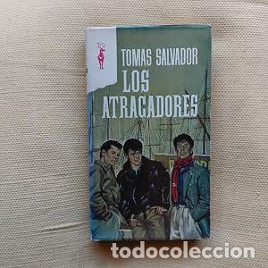 Libros: Los atracadores - Tom&aacute;s Salvador