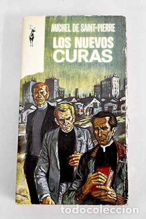 Libros: Los nuevos curas- Michel De Saint Pierre
