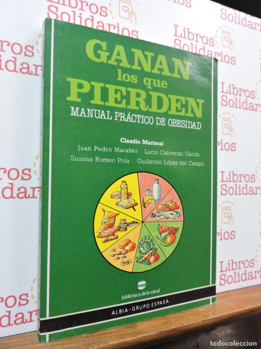 Libros: Ganan los que pierden. MARISCAL, Claudio. Ed. Albia-Grupo Espasa. Madrid, 1989
