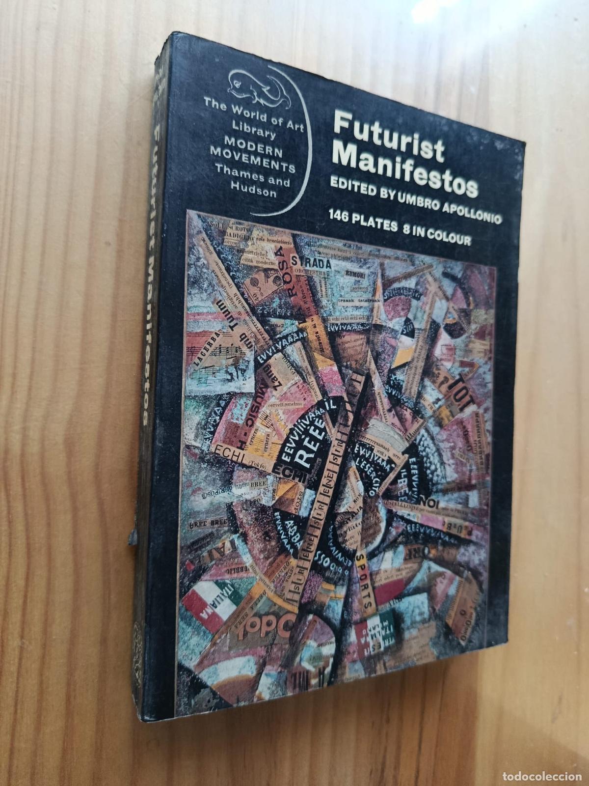 Libros: Futurist Manifestos - UMBRO APOLLONIO (Ed.).
