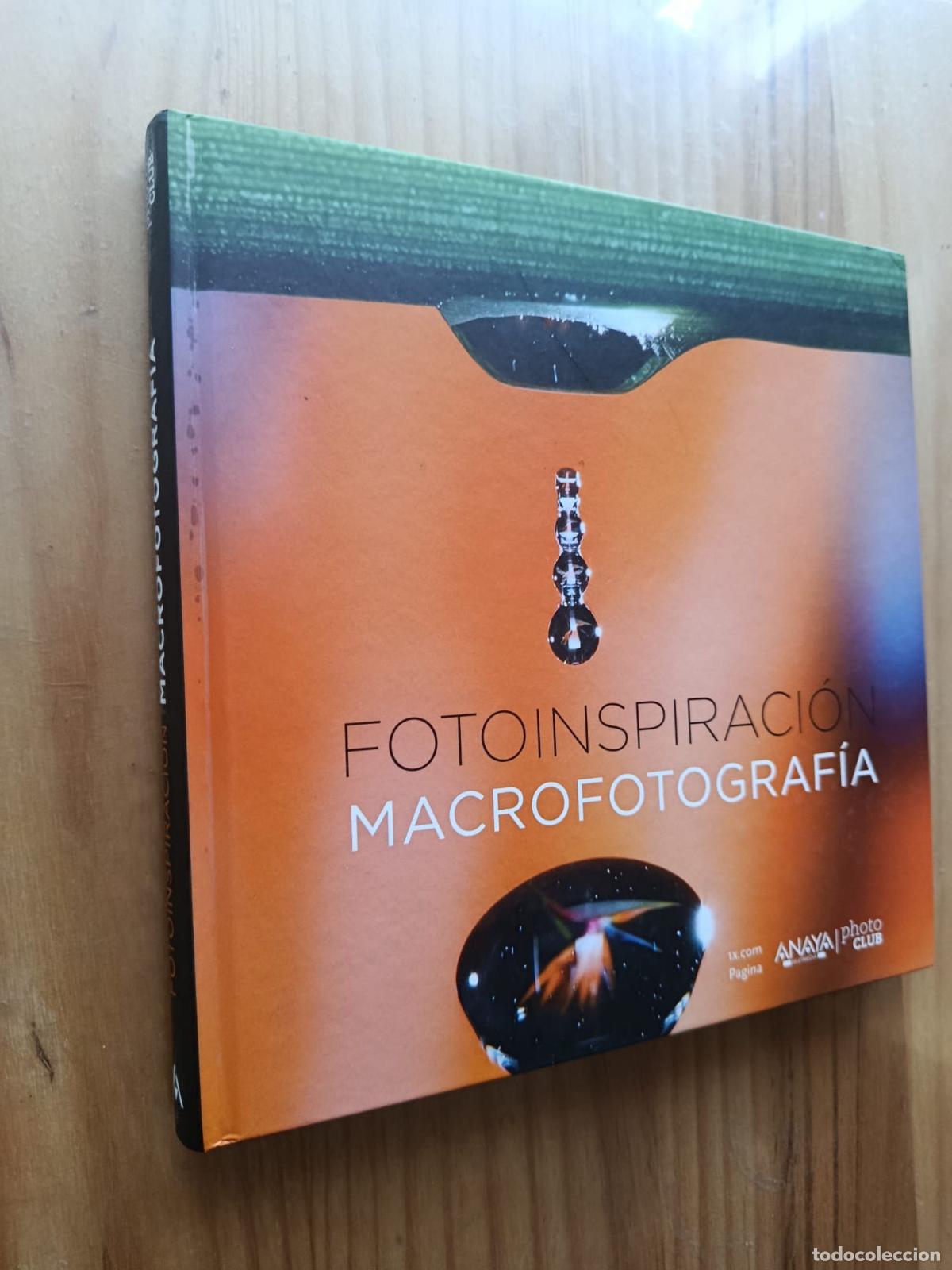 Libros: FOTOINSPIRACI&Oacute;N. MACROFOTOGRAF&Iacute;A - VVAA - Foto 1
